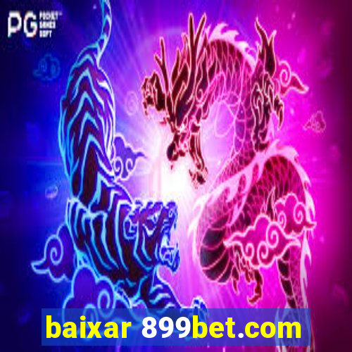 baixar 899bet.com